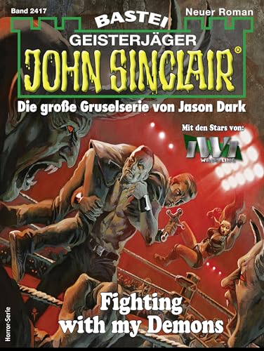 John Sinclair 2417: Fighting with my Demons