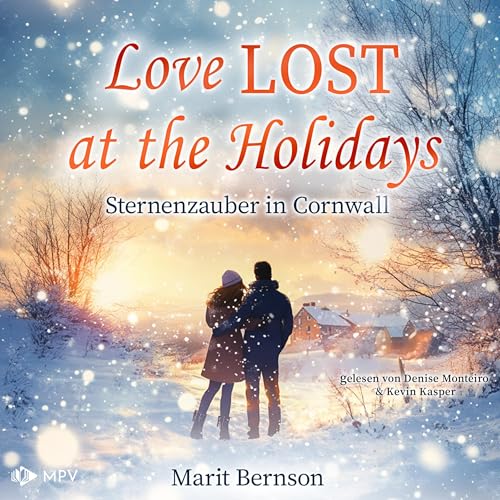 Love lost at the Holidays - Sternenzauber in Cornwall: British Christmas Love 4