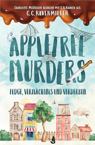 Appletree Murders – Fudge, Vermächtnis und Verderben