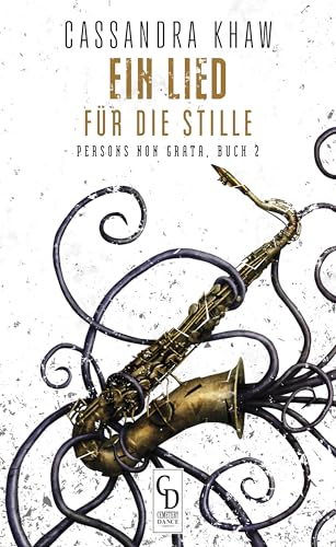 Ein Lied für die Stille: Persons Non Grata, Buch 2 (Cemetery Dance Germany SELECT '24 - LOVECRAFTIAN VIBES)