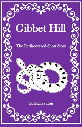 Gibbet Hill: The Rediscovered Short Story