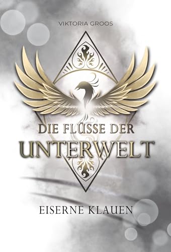 Eiserne Klauen: Die Flüsse der Unterwelt-Reihe (Band 2) | Romantic Fantasy