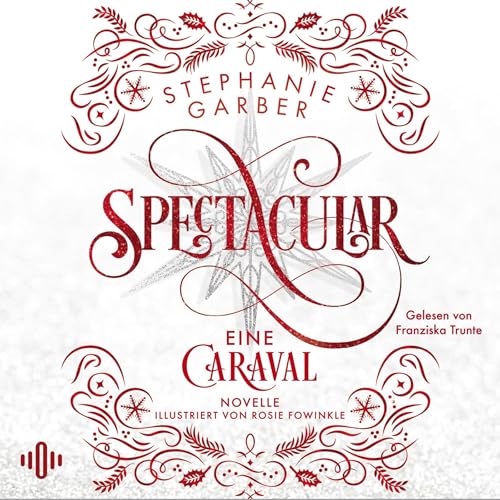 Spectacular: Caraval 4