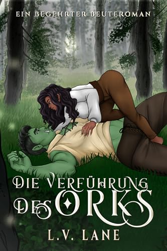 Die Verführung des Orks (Begehrte Beute 11)