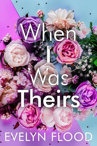 When I Was Theirs