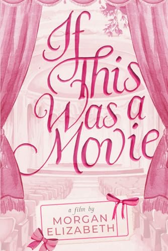 If This Was a Movie: A Single Dad Nanny Christmas Romantic Comedy (Evergreen Park, Band 2)