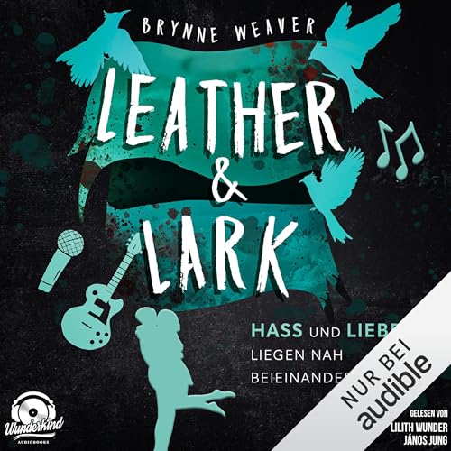 Leather & Lark - Hass und Liebe liegen nah beieinander: Ruinous Love 2