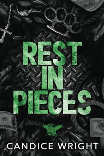 Rest In Pieces: Raven Souls MC (Raven Soul MC, Band 1)