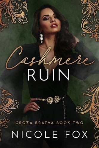 Cashmere Ruin (Groza Bratva Book 2)