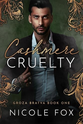 Cashmere Cruelty (Groza Bratva Book 1)