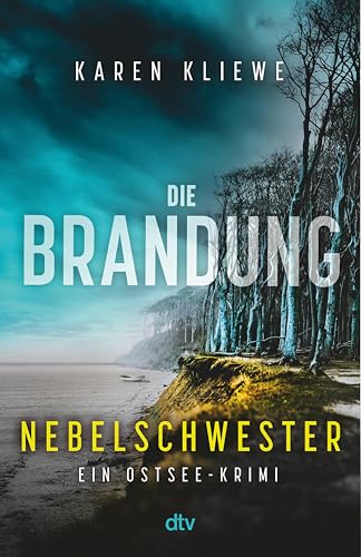 Die Brandung – Nebelschwester: Ein Ostsee-Krimi | Ein Fall für das deutsch-dänische Ermittlerteam Svensson und Ohlsen (Fria Svensson & Ohlsen Ohlsen ermitteln 3)
