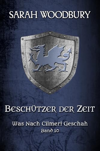 Beschützer der Zeit (Was nach Cilmeri geschah 10)