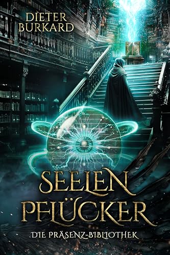 Seelenpflücker: Die Präsenz-Bibliothek