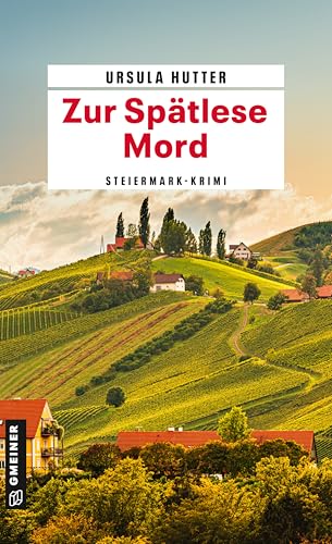 Zur Spätlese Mord: Kriminalroman (Flugbegleiterin Lilli Palz ermittelt 1)
