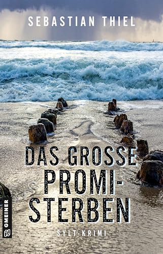 Das große Promi-Sterben: Kriminalroman (Oberkommissarin Lene Cornelsen 3)