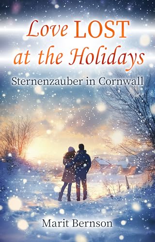 Love Lost at the Holidays: Sternenzauber in Cornwall