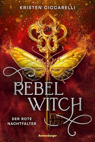 Rebel Witch. Der rote Nachtfalter, Band 2