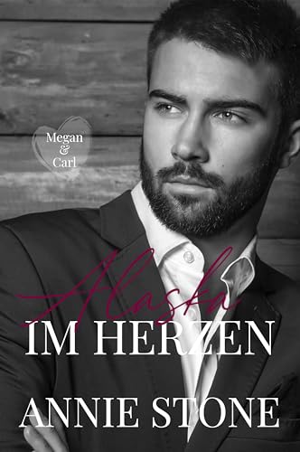 Megan & Carl (Alaska im Herzen 8)