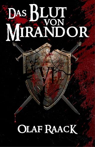 Das Blut von Mirandor (Die Mirandor-Saga 6)
