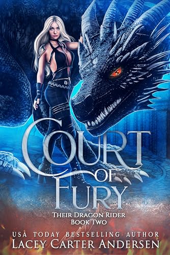 Court of Fury: A Bully Fantasy Reverse Harem Romance (Their Dragon Rider Book 2)