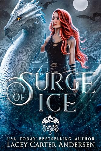 Surge of Ice: A Paranormal Reverse Harem Romance (Dragon Bonds Book 3)