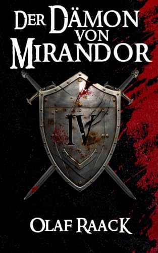 Der Dämon von Mirandor (Die Mirandor-Saga, Band 4)