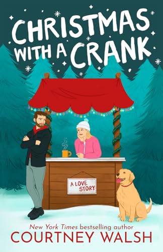 Christmas With a Crank: A Sweet Holiday Romance