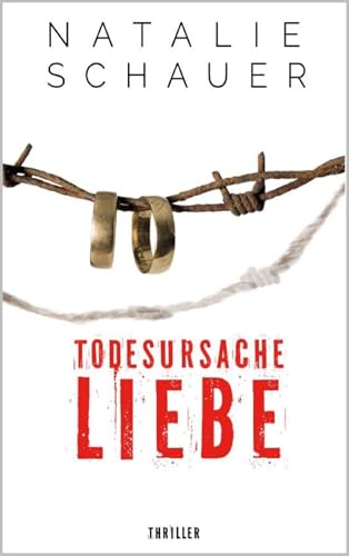 TODESURSACHE LIEBE: Psychothriller