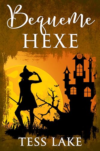 Bequeme Hexe (Die Torrent-Hexen von Harlot Bay 8)