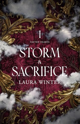 Storm & Sacrifice (Faeted Hearts, Band 1)