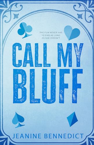 Call My Bluff: A Fake Dating Romance