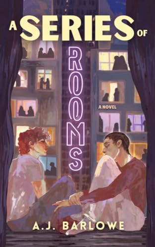 A Series of Rooms (Liam & Jonah's Story Book 1)