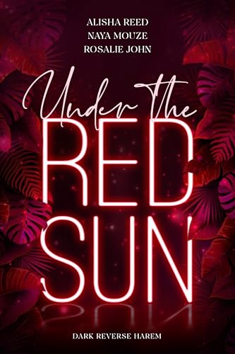 Under the Red Sun (Dark Reverse Harem)