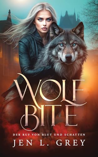 Wolf Bite : Der Aufstand der Vampire (Das Lied von Blut und Schatten 2)