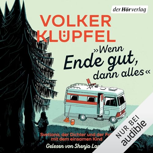 "Wenn Ende gut, dann alles". Svetlana, der Dichter und der Fall mit dem einsamen Kind: Svetlana und Tommi ermitteln1