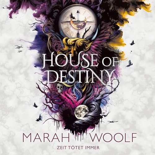 House of Destiny - Zeit tötet immer: Zodiac-Chroniken 2