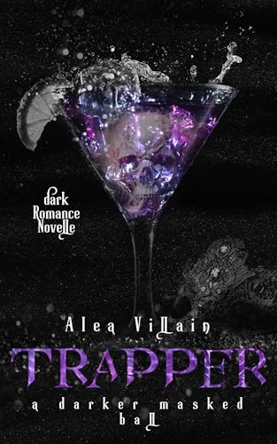 Trapper: a darker masked ball (Dark Holidays 3)