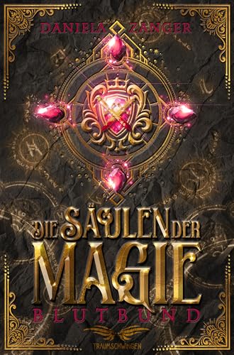 Die Säulen der Magie: Blutbund: Epische High Fantasy (Band 2 von 3)
