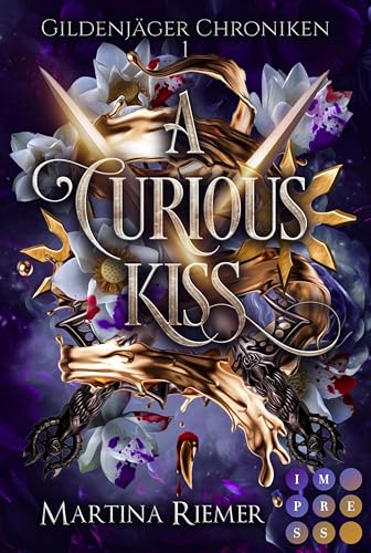 A Curious Kiss (Gildenjäger Chroniken 1): Prickelnde Rivals to Lovers Fantasy Romance