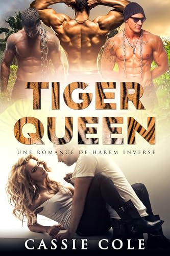 Tiger Queen: Une romance de harem inversé