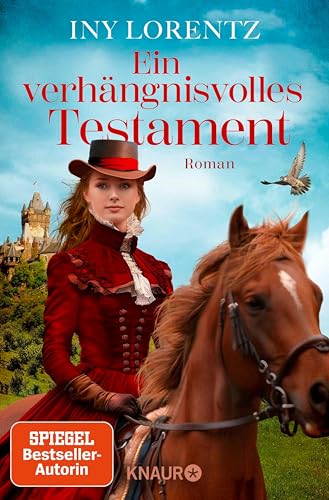 Ein verhängnisvolles Testament: Roman | Große Gefühle im Rheinland des 16. Jahrhunderts von Bestseller-Autorin Iny Lorentz