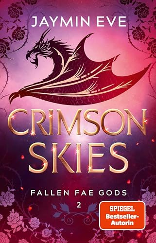 Crimson Skies: Roman | Band 2 der Spicy Dragon Shape Shifter-Romantasy (Die "Fallen Fae Gods"-Dilogie)
