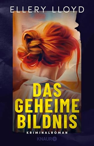 Das geheime Bildnis: Kriminalroman | Vom New York Times-Bestsellerautorenpaar Ellery Lloyd