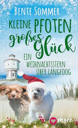 Kleine Pfoten, großes Glück – Ein Weihnachtsstern über Langeoog (Inseltierarzt Dr. Breden 3)