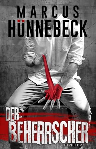 Der Beherrscher: Thriller (Drosten und Sommer)