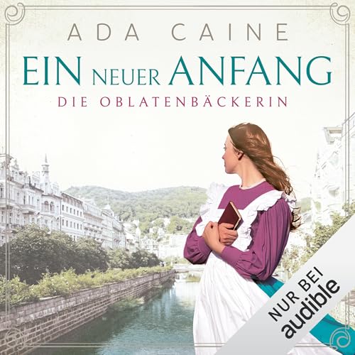 Ein neuer Anfang: Die Oblatenbäckerin 2