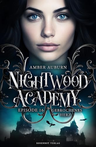 Nightwood Academy, Episode 16 - Gebrochenes Herz: Romantasy-Serie