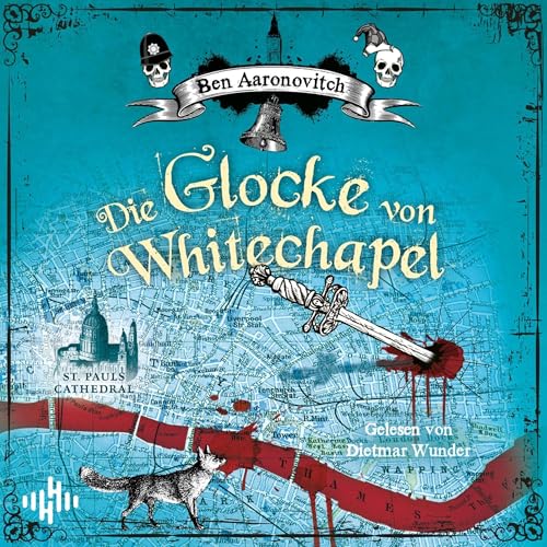 Die Glocke von Whitechapel: Die Flüsse-von-London-Reihe (Peter Grant) 7