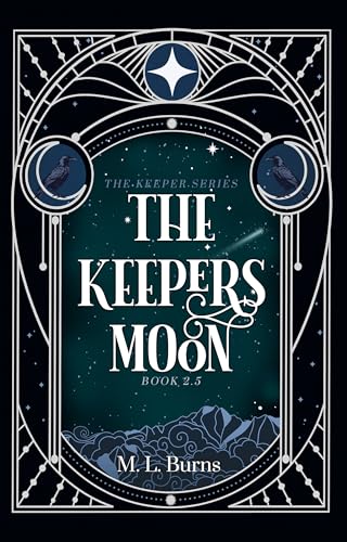 The Keepers Moon: The Keeper Series: Book 2.5