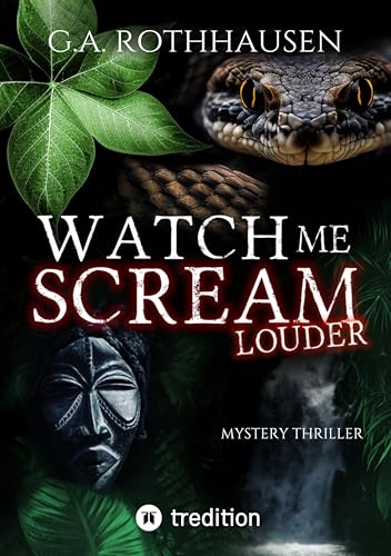 WATCH ME SCREAM - LOUDER